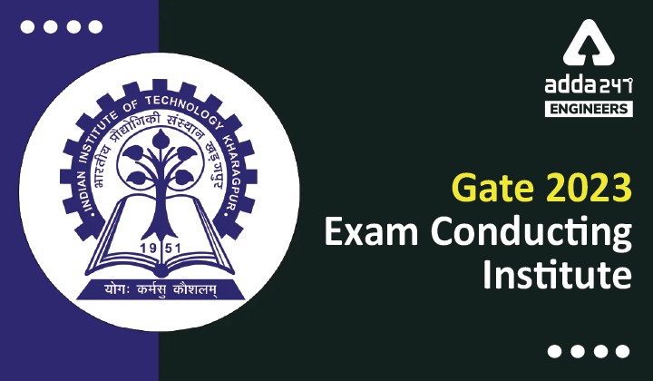 GATE 2023 Conducting Institute