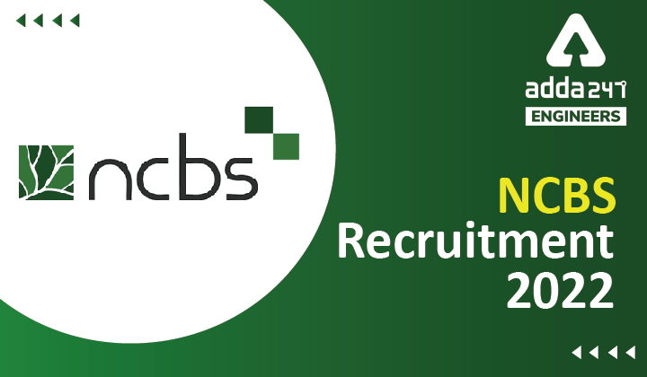 NCBS Recruitment 2022