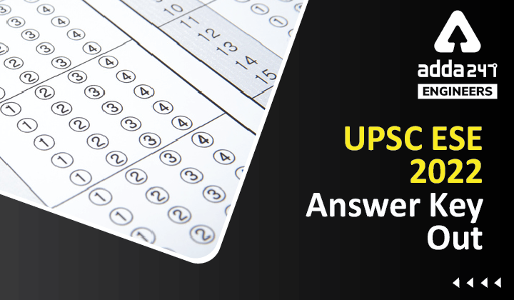 UPSC ESE 2022 Answer Key OUT