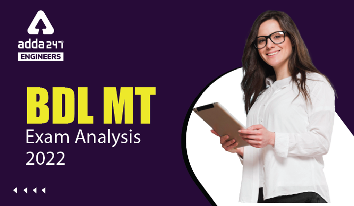BDL MT Exam Analysis 2022