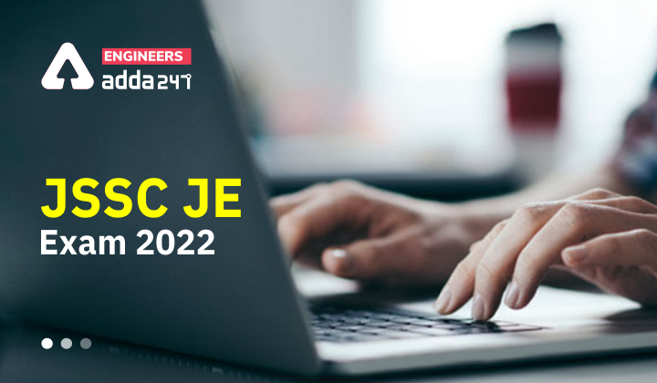 JSSC JE Exam 2022