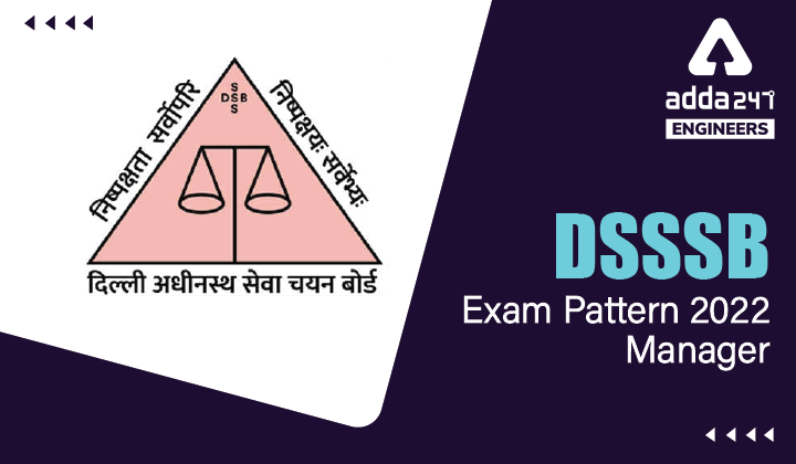 DSSSB Exam Pattern 2022 Manager