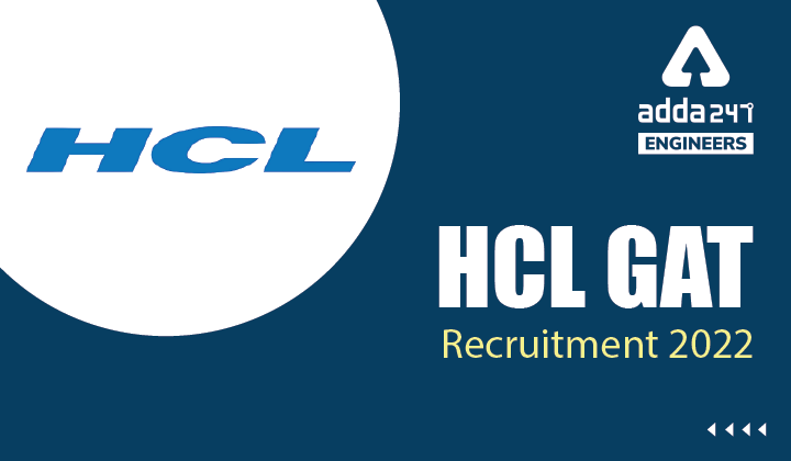 HCL GAT Recruitment 2022
