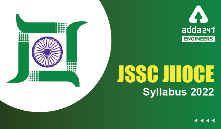 JSSC JIIOCE Syllabus 2022
