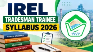 IREL Tradesman Trainee Syllabus 2026