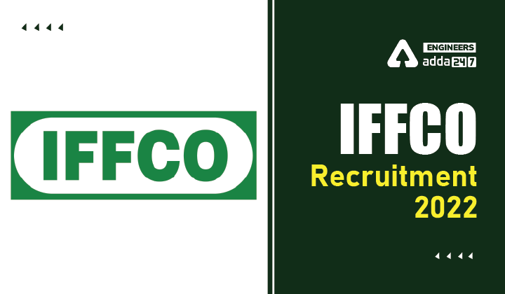 IFFCO Recruitment 2022