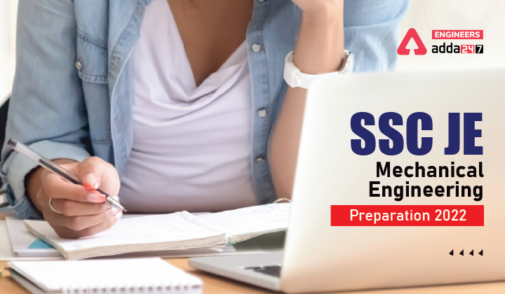 SSC JE Mechanical Engineering Preparation 2022