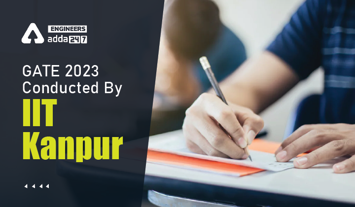 GATE 2023 Conducted By IIT Kanpur