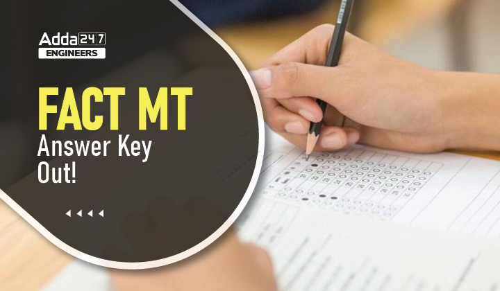 FACT MT Answer Key Out