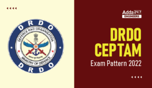 DRDO CEPTAM Exam Pattern 2022