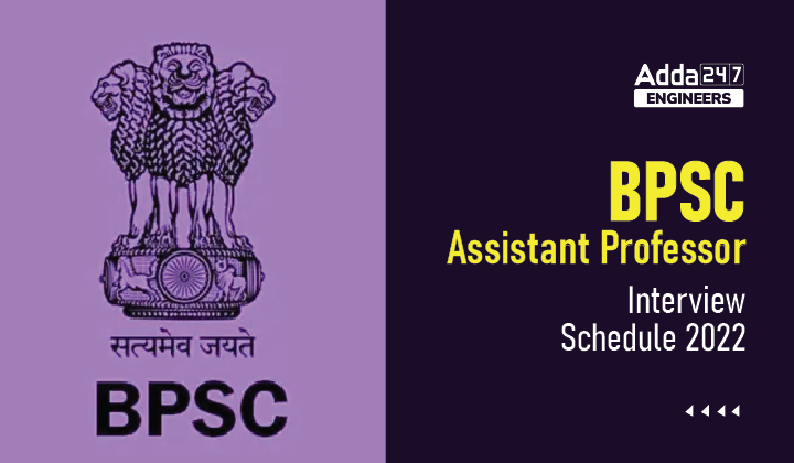 BPSC Assistant Professor Interview Schedule 2022