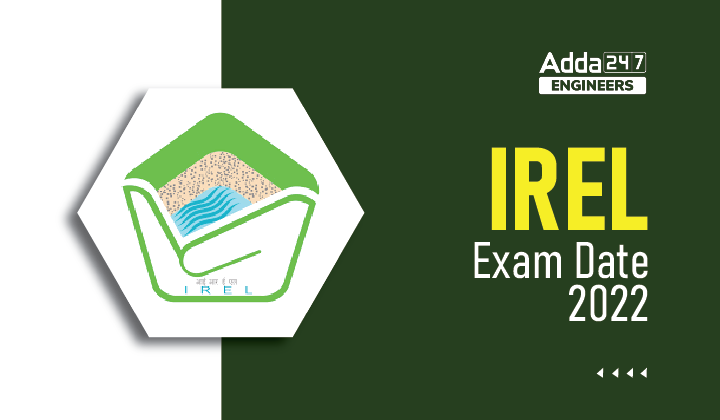 IREL Exam Date 2022