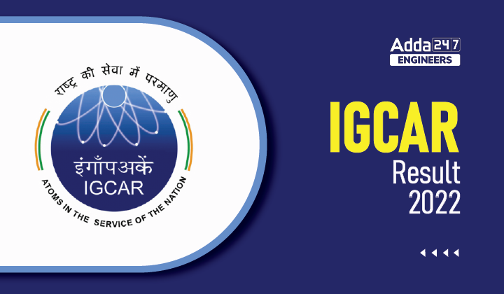 IGCAR Result 2022