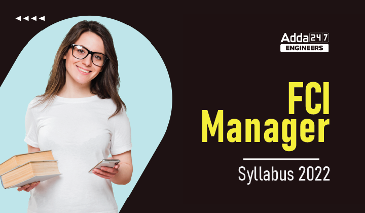 FCI Manager Syllabus 2022