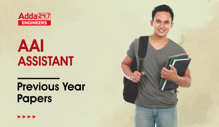 AAI Assistant Previous Year Papers