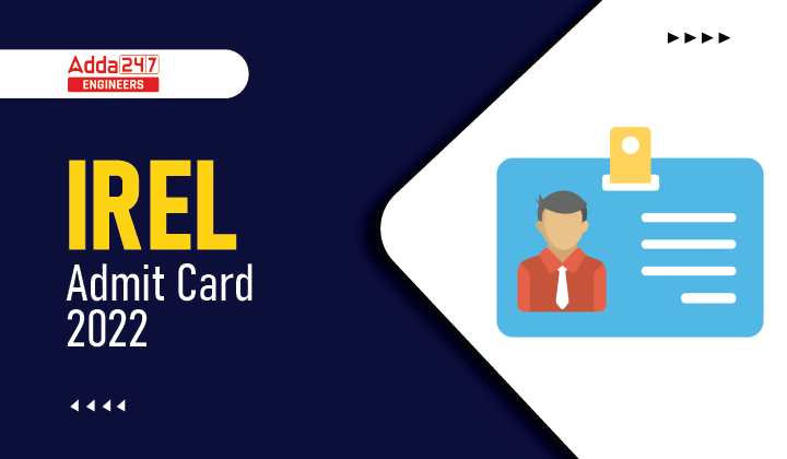 IREL Admit Card 2022
