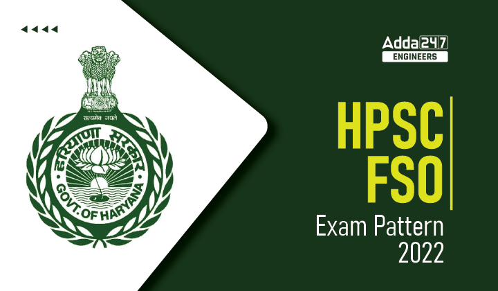 HPSC FSO Exam Pattern 2022