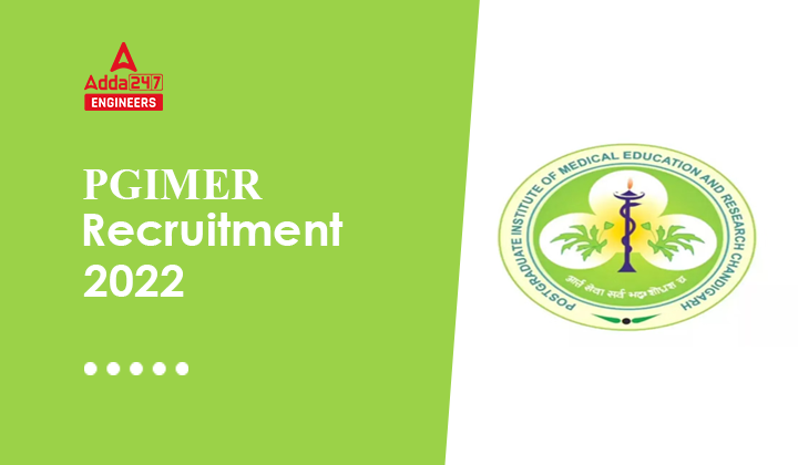 PGIMER Recruitment 2022