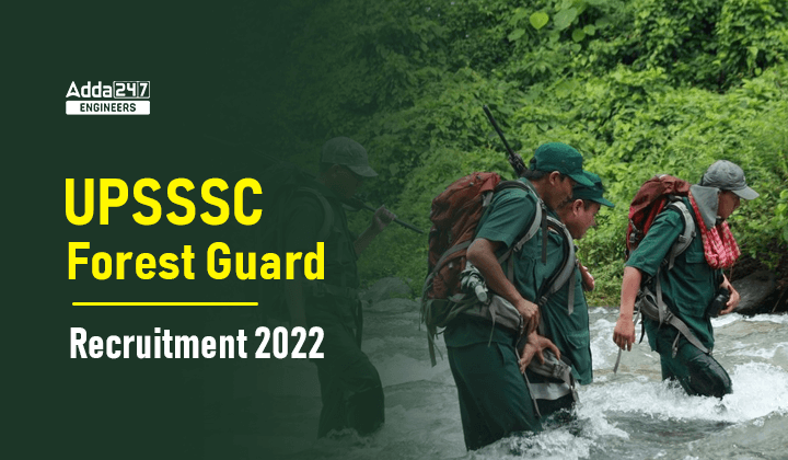 UPSSSC Forest Guard Recruitment 2022