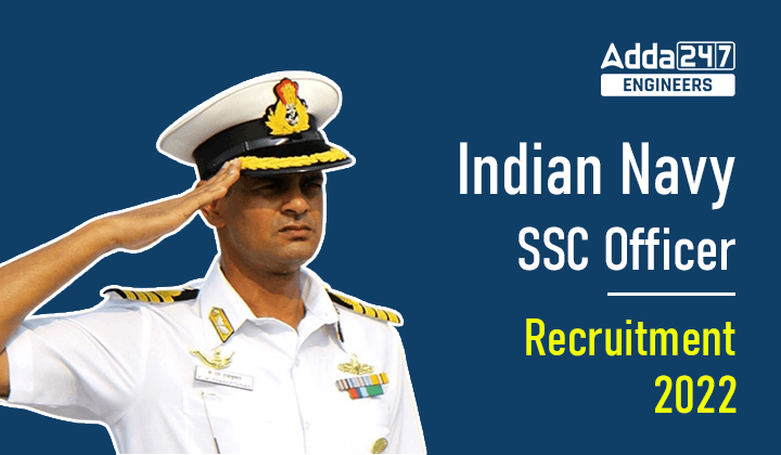 Indian Navy SSC Officer Recruitment 2022