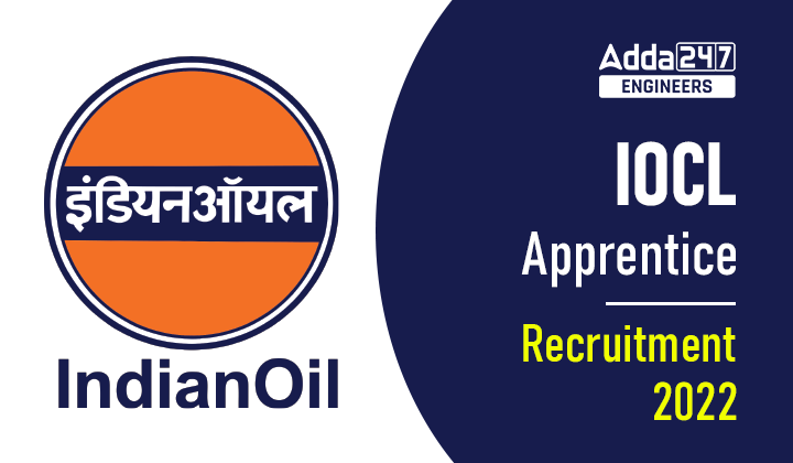 IOCL Apprentice Recruitment 2022