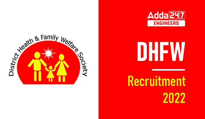 DHFW Recruitment 2022