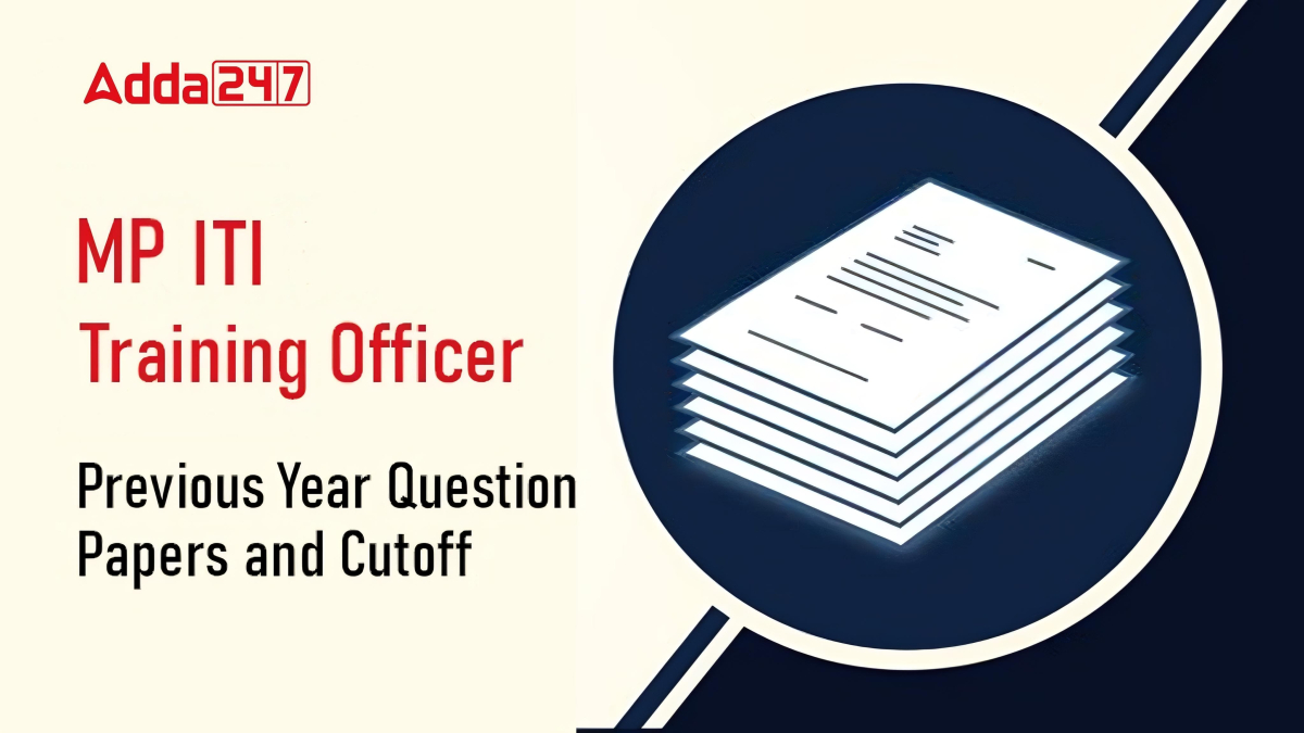 MP ITI Training Officer Previous Year Question Paper and Cut off
