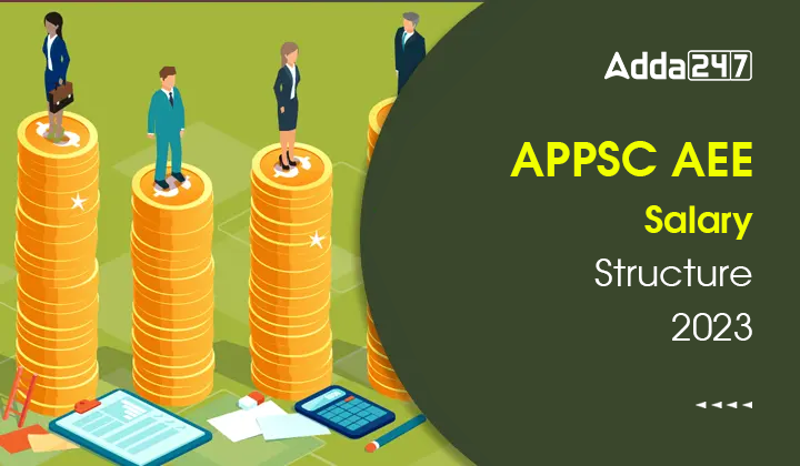 APPSC AEE Salary Structure 2024