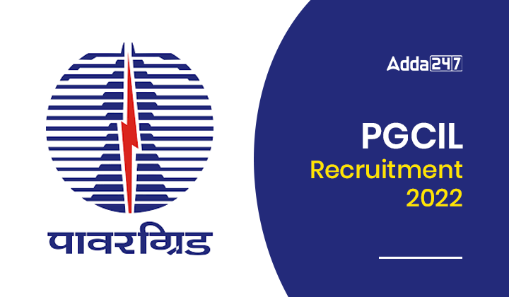 PGCIL Recruitment 2022