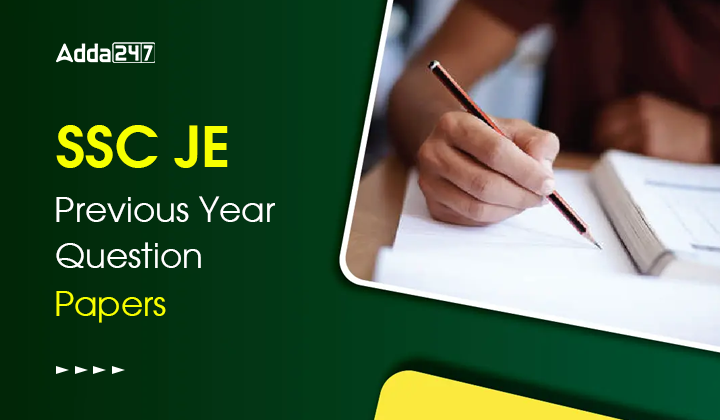 SSC JE Previous Year Question Papers