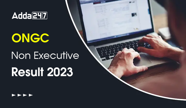 ONGC Non Executive Result 2023