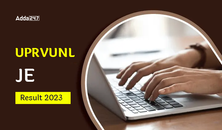 UPRVUNL JE Result 2023