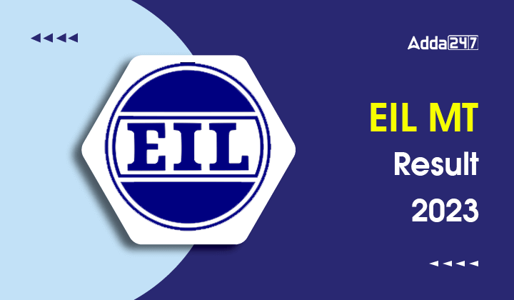 EIL MT Result 2023