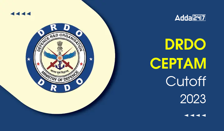 DRDO CEPTAM Cutoff 2023