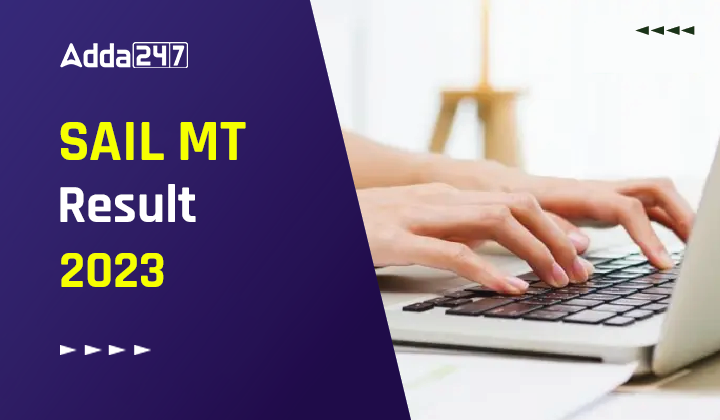 SAIL MT Result 2023