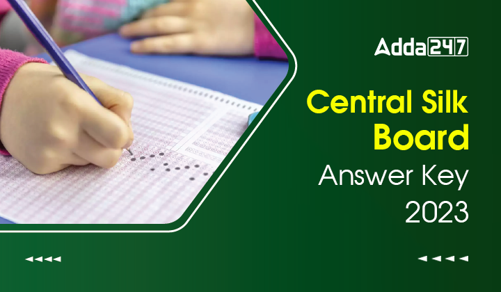 Central Silk Board Answer Key 2023