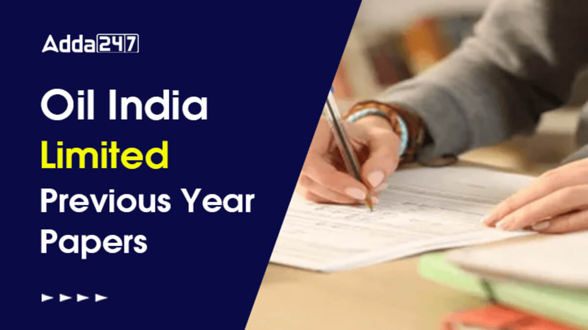 Oil India Limited Previous Year Question Papers