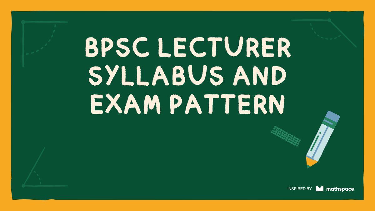 BPSC LECTURER SYLLABUS AND EXAM PATTERN