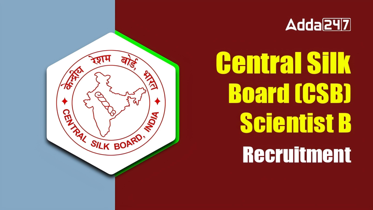 CSB Scientist B Recruitment 2024