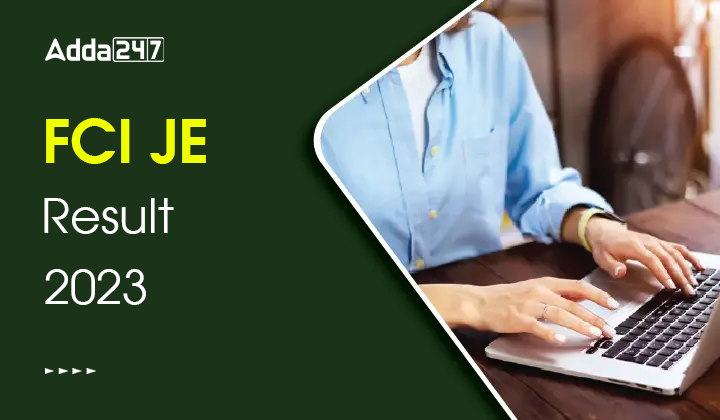 FCI JE Result 2023