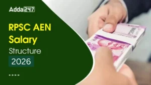 RPSC AEN Salary Structure 2026, Check In Hand Salary Per Month