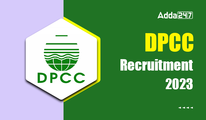 DPCC Recruitment 2023