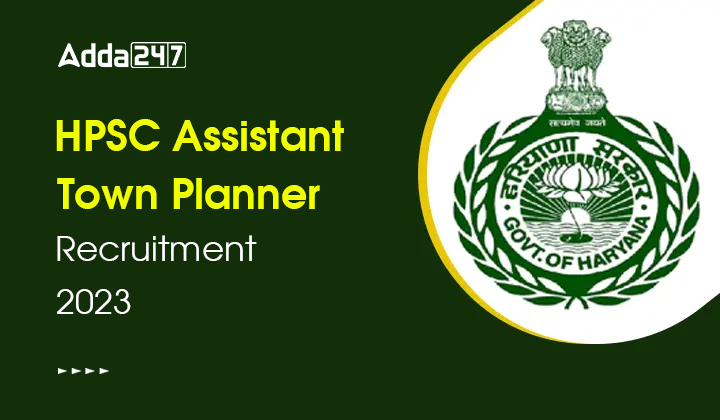 HPSC Assistant Town Planner Recruitment 2023