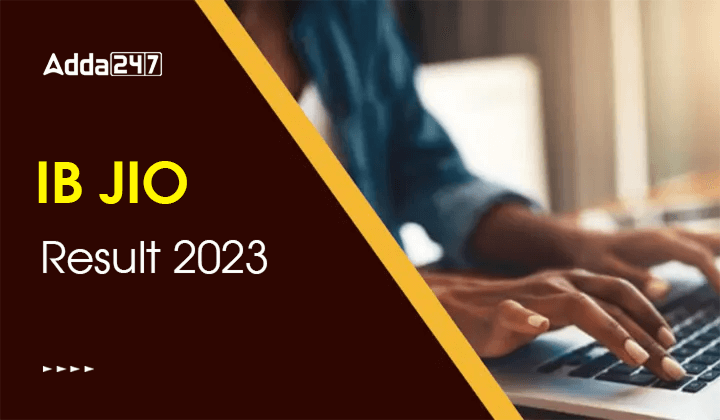 IB JIO Result 2023