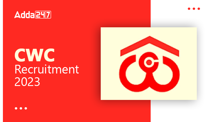 CWC Recruitment 2023