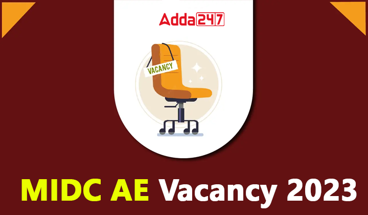 MIDC AE Vacancy 2023