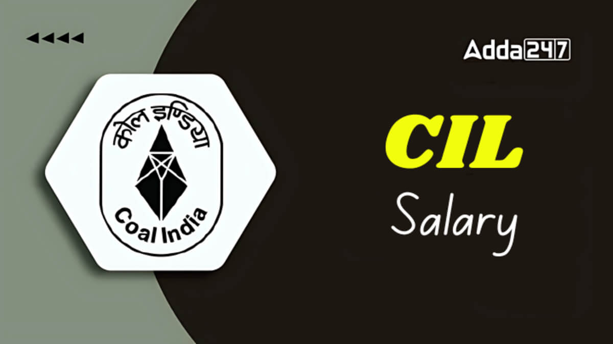 CIL MT Salary Structure 2026