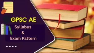 GPSC AE Syllabus and Exam Pattern 2026