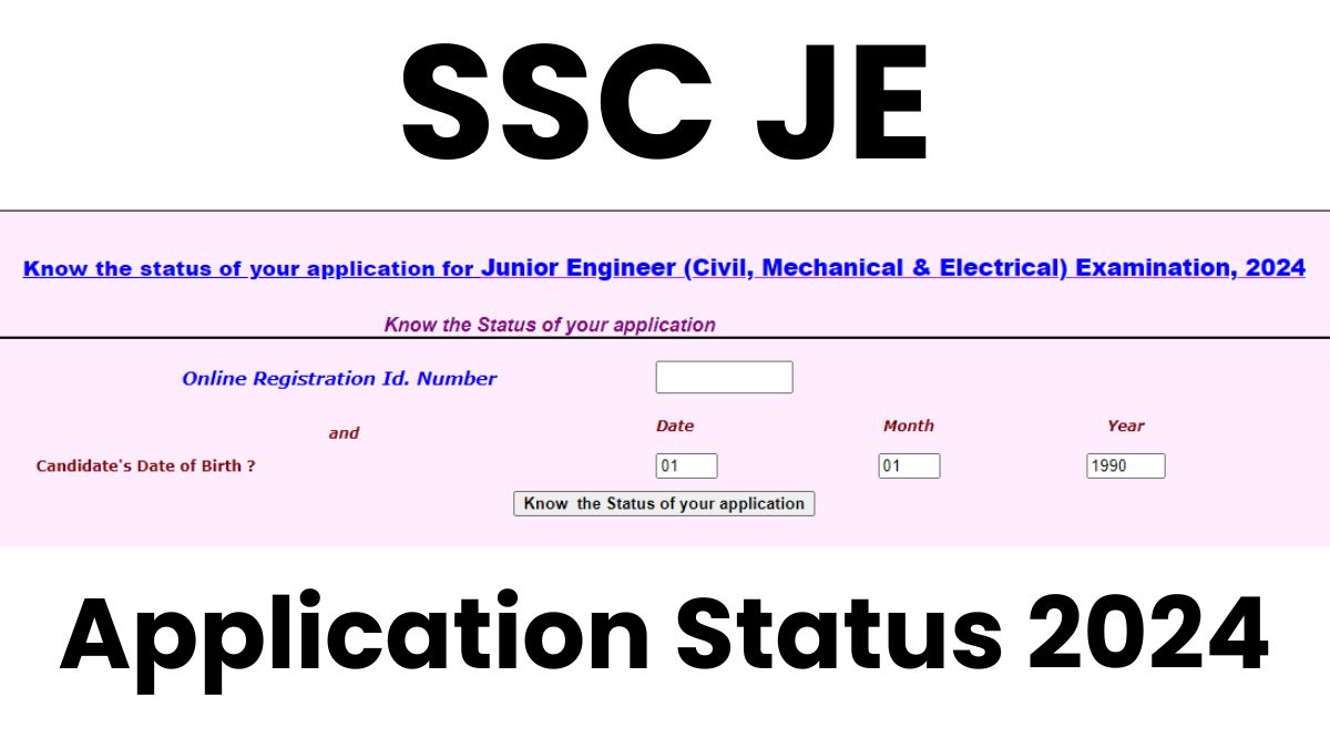SSC JE Application Status 2024