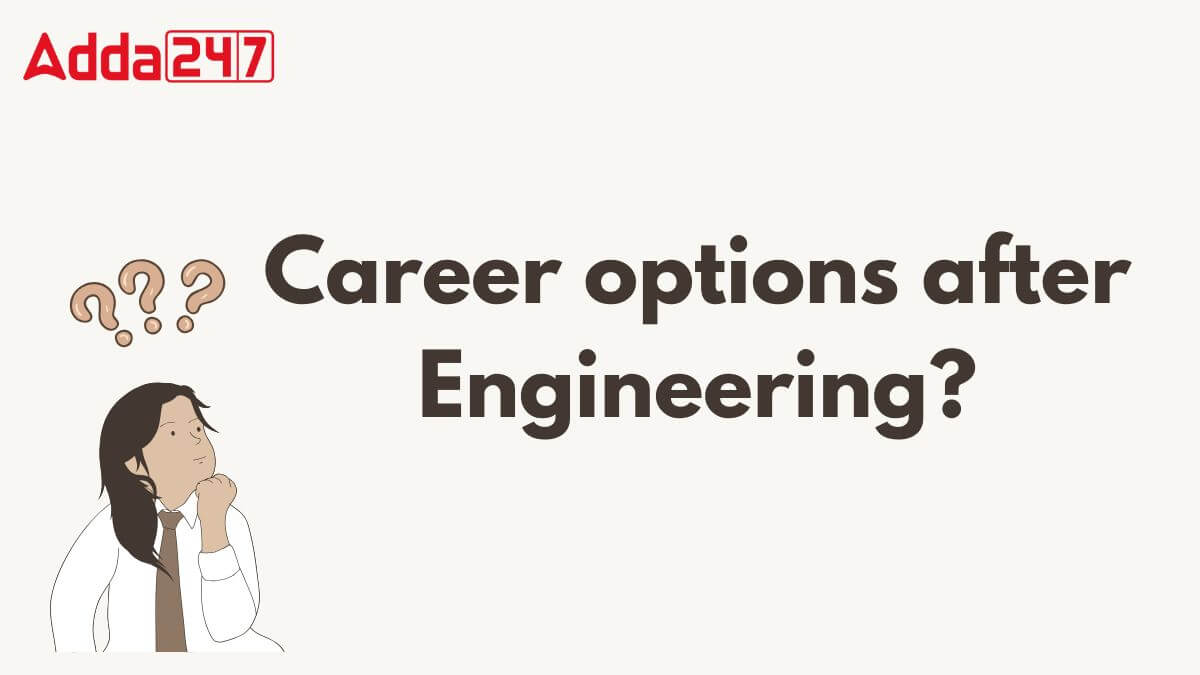 Best Career Options After Engineering in 2025
